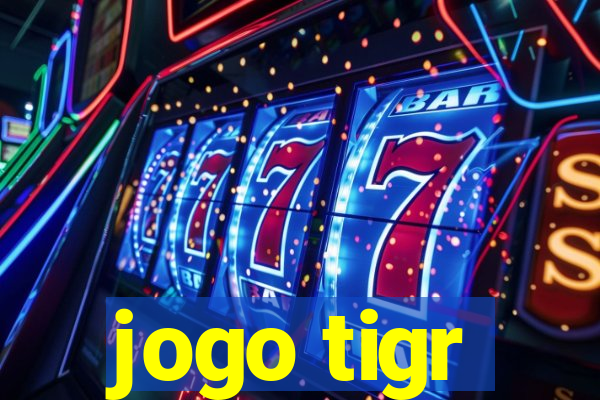 jogo tigr